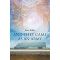 And They Came As An Army - Paperback