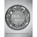 Our World - Hardcover