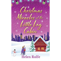 Christmas Miracles at the Little Log Cabin - Hardcover
