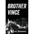 Brother Vince - Paperback
