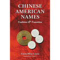 Chinese American Names: Tradition and Transition - Paperback