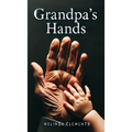 Grandpa's Hands - Hardcover