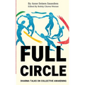Full Circle: Dharma Talks on Collective Awakening - Paperback