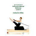 p-i-l-a-t-e-s Instructor Manual Reformer Level 4 - Paperback