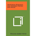 Arthurian Romance and Modern Poetry and Music - Paperback