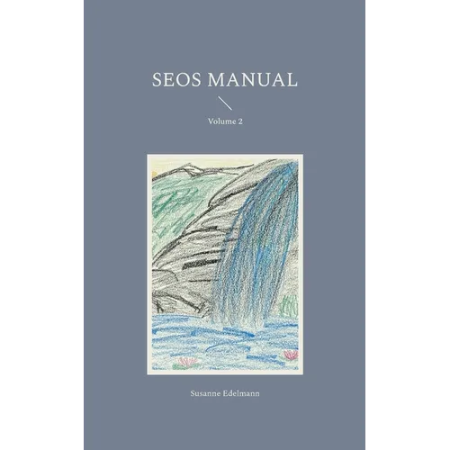 SEOS Manual: Volume 2 - Paperback