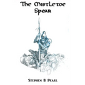 The Mistletoe Spear - Paperback