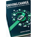 Driving Change: Innovating Sustainability in the Automotive Industry - Paperback