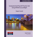 Computerised Payroll Practice Set Using MYOB AccountRight: Australian Edition - Paperback