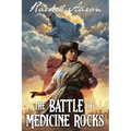 The Battle of Medicine Rocks - Paperback