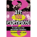Are You Experienced?: The Inside Story of the Jimi Hendrix Experience - Paperback