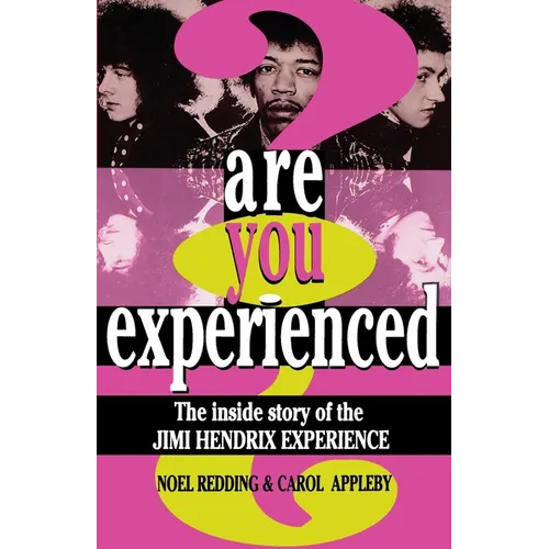 Are You Experienced?: The Inside Story of the Jimi Hendrix Experience - Paperback