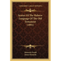 Syntax Of The Hebrew Language Of The Old Testament (1891) - Paperback