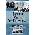 With Signs Following: The Story of the Pentecostal Revival in the Twentieth Century - Paperback
