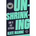 Unshrinking: How to Face Fatphobia - Paperback