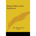 Indian Tribes of the Southwest - Paperback
