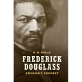 Frederick Douglass: America's Prophet - Paperback