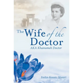 The Wife of the Doctor Aka Khanumeh Doctor - Paperback