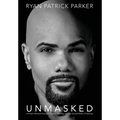 Unmasked - Hardcover