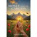 Honey from the Carcass - Paperback