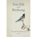 Tree Fall with Birdsong - Paperback