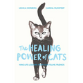 The Healing Power of Cats - Paperback