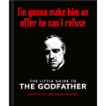 The Little Guide to the Godfather: I'm Gonna Make Him an Offer He Can't Refuse - Hardcover