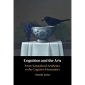Cognition and the Arts - Hardcover