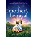 A Mother's Betrayal - Paperback