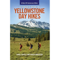 A Ranger's Guide to Yellowstone Day Hikes: All New Anniversary Edition - Paperback