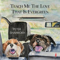 Teach Me the Love that Is Evergreen - Paperback