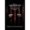 The AmerIcan Dream HisStory in the Making - Paperback