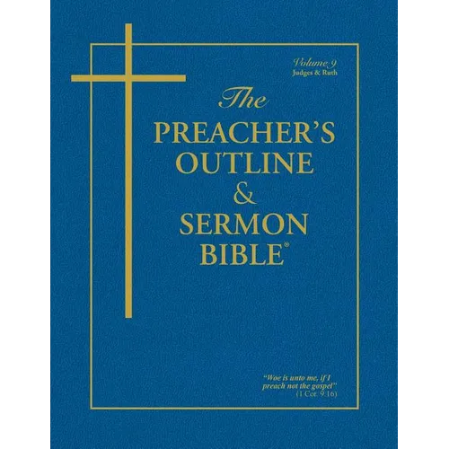The Preacher's Outline & Sermon Bible-KJV-Judges, Ruth - Paperback
