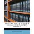 American Men Of Science: A Biographical Directory, Volume 2 - Paperback