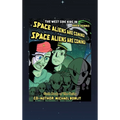 The West Side Kids in the Space Aliens Are Coming: The Space Aliens Are Coming - Hardcover