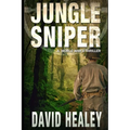Jungle Sniper: A World War II Thriller - Paperback