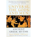 The Universe, the Gods, and Men: Ancient Greek Myths Told by Jean-Pierre Vernant - Paperback