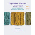 Japanese Stitches Unraveled: 160+ Stitch Patterns to Knit Top Down, Bottom Up, Back and Forth, and in the Round - Hardcover