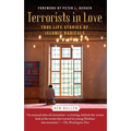 Terrorists in Love: True Life Stories of Islamic Radicals - Paperback