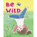 Be Wild - Paperback