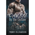 Taken by the Outlaw - Paperback