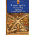 Los Evangelios de Mateo y Marcos: Proclamacion de La Buena Noticia de Jesucristo, El Hijo de Dios - Paperback