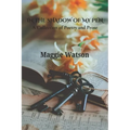 In the Shadow of my Pen: A Collection of Poetry and Prose - Paperback