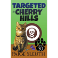Targeted in Cherry Hills - Paperback
