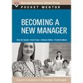 Becoming a New Manager: Expert Solutions to Everyday Challenges - Paperback