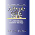 A People for His Name (Revised Edition): A Church-Based Missions Strategy - Paperback
