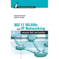 802.11 Wlans and IP Networking - Hardcover