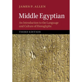 Middle Egyptian: An Introduction to the Language and Culture of Hieroglyphs - Paperback