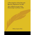 A Description of the Deverel Barrow, Opened A. D. 1825: Also, a Minute Account of the Kimmeridge Coal Money (1826) - Paperback