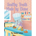 Healthy Treats Made by Eloise - Hardcover